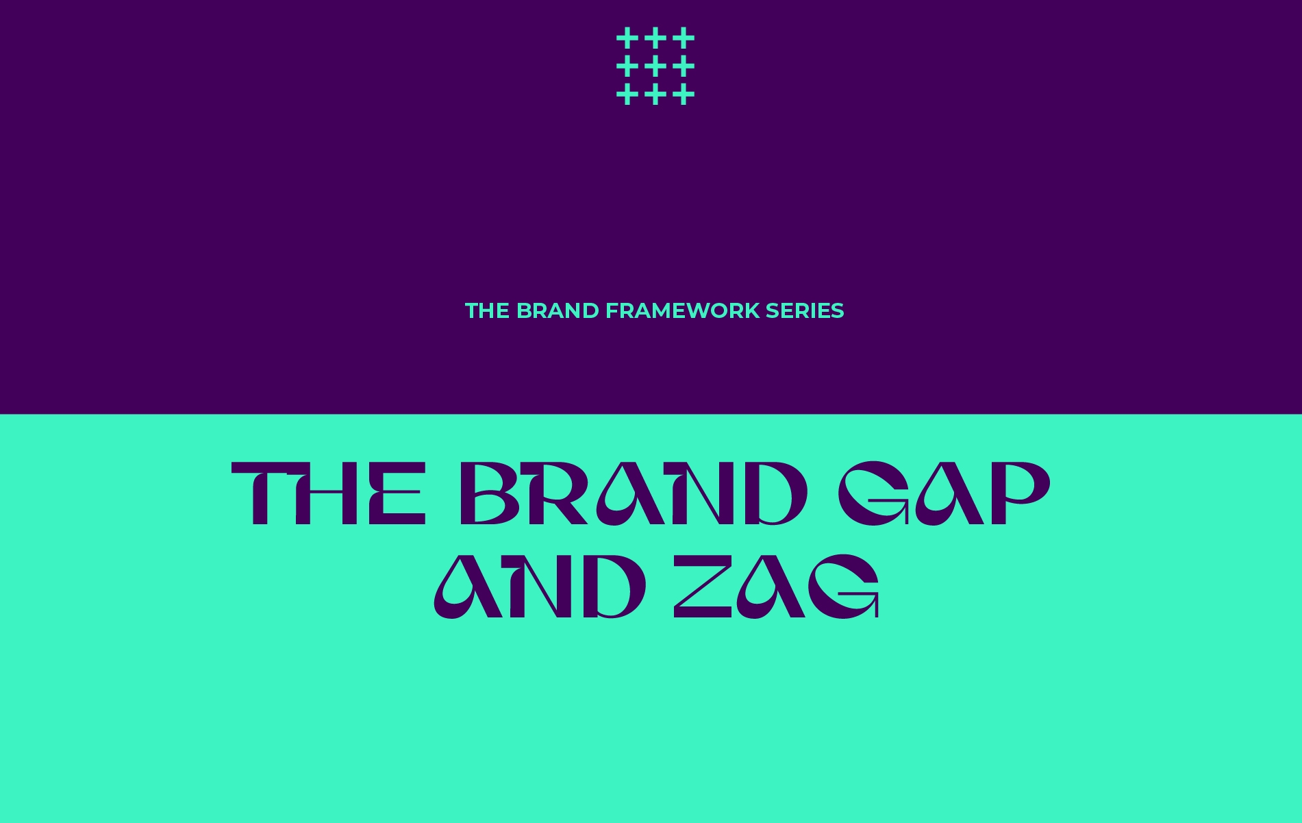 <p>The Brand Framework Series: The Brand Gap and ZAG, escaping the price war through radical differentiation</p>