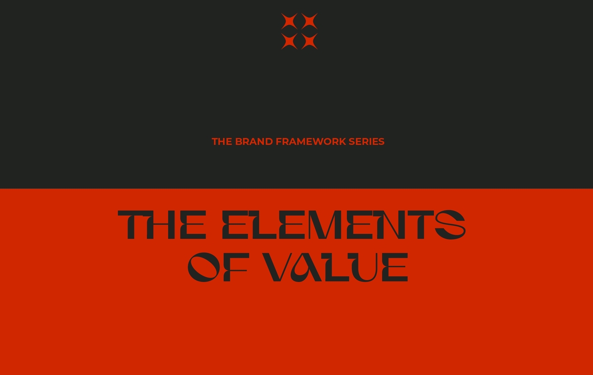 The Brand Framework Series: The Elements of Value พีระมิด 30 องค์ประกอบที่วัดผลได้